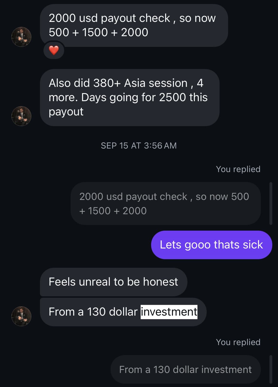 The member's own DMs to our Instagram: $500 + $1,500 + $2,000 in payouts, $4,000 total, from a $130 prop-firm challenge.